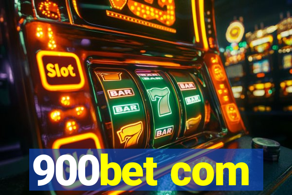 900bet com